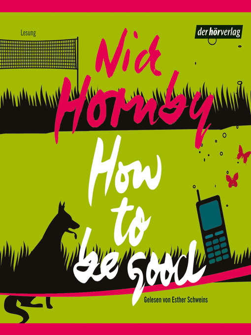 Title details for How to be good by Nick Hornby - Wait list